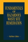 Fundamentals of Hazardous Waste Site Remediation - eBook