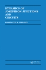 Dynamics of Josephson Junctions and Circuits - eBook