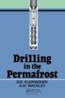 Drilling in the Permafrost : Russian Translations Series, volume 84 - eBook