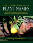 CRC World Dictionary of Plant Names : Common Names, Scientific Names, Eponyms, Synonyms, and Etymology - eBook