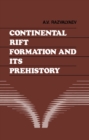Continental Rift Formation and its Prehistory - eBook