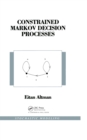 Constrained Markov Decision Processes - eBook