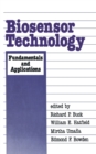 Biosensor Technology : Fundamentals and Applications - eBook