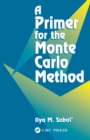 A Primer for the Monte Carlo Method - eBook
