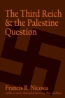 The Third Reich and the Palestine Question - eBook