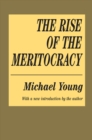 The Rise of the Meritocracy - eBook