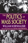 The Politics of Mass Society - eBook