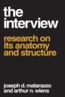 The Interview : Research on Its Anatomy and Structure - eBook