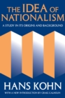 The Idea of Nationalism : A Study in Its Origins and Background - eBook