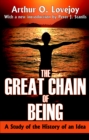 The Great Chain of Being : A Study of the History of an Idea - Arthur Lovejoy