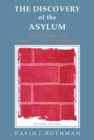 The Discovery of the Asylum : Social Order and Disorder in the New Republic - eBook