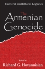 The Armenian Genocide : Wartime Radicalization or Premeditated Continuum - eBook