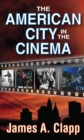 The American City in the Cinema - eBook