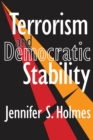 Terrorism and Democratic Stability - eBook