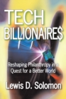 Tech Billionaires : Reshaping Philanthropy in a Quest for a Better World - eBook