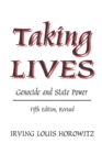 Taking Lives : Genocide and State Power - eBook