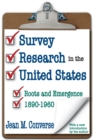 Survey Research in the United States : Roots and Emergence 1890-1960 - eBook