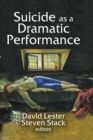 Suicide as a Dramatic Performance - eBook