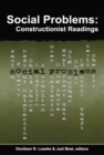Social Problems : Constructionist Readings - Donileen Loseke