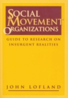 Social Movement Organizations : Guide to Research on Insurgent Realities - eBook