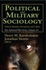 Political and Military Sociology : Volume 43, Political Attitudes, Perceptions, and Culture: An Annual Review - eBook