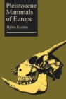 Pleistocene Mammals of Europe - eBook