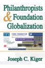 Philanthropists and Foundation Globalization - eBook