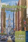 Philadelphia : Patricians and Philistines, 1900-1950 - eBook