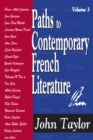 Paths to Contemporary French Literature : Volume 3 - eBook
