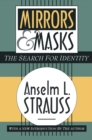 Mirrors and Masks : The Search for Identity - eBook