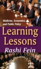Learning Lessons : Medicine, Economics, and Public Policy - eBook