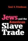 Jews and the American Slave Trade - eBook