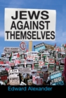 Jews Against Themselves - eBook