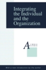 Integrating the Individual and the Organization - eBook