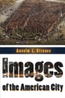 Images of the American City - eBook