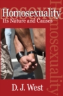 Homosexuality : Its Nature and Causes - eBook
