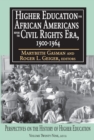 Higher Education for African Americans Before the Civil Rights Era, 1900-1964 - eBook