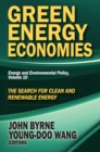 Green Energy Economies : The Search for Clean and Renewable Energy - eBook