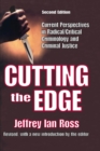 Cutting the Edge : Current Perspectives in Radical/critical Criminology and Criminal Justice - eBook