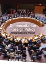 Communitarian Foreign Policy : Amitai Etzioni's Vision - eBook
