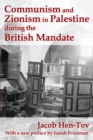 Communism and Zionism in Palestine during the British Mandate - eBook
