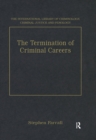 The Termination of Criminal Careers - eBook