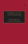The Rule of Law after Communism : Problems and Prospects in East-Central Europe - eBook