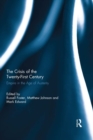 The Crisis of the Twenty-First Century : Empire in the Age of Austerity - eBook