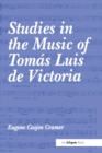 Studies in the Music of Tomas Luis de Victoria - eBook