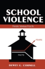 School Violence : Fears Versus Facts - eBook