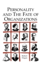Personality and the Fate of Organizations - eBook