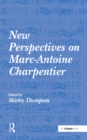 New Perspectives on Marc-Antoine Charpentier - eBook
