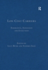 Low Cost Carriers : Emergence, Expansion and Evolution - eBook