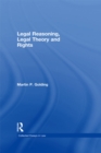 Legal Reasoning, Legal Theory and Rights - eBook